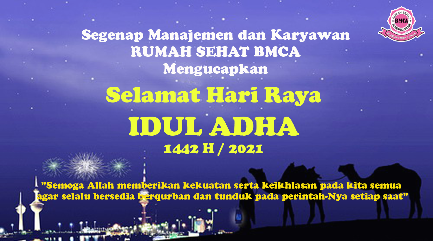 Rumah Sehat BMCA Mengucapkan, Selamat Hari Raya Idul adha 1442 H / 2021.